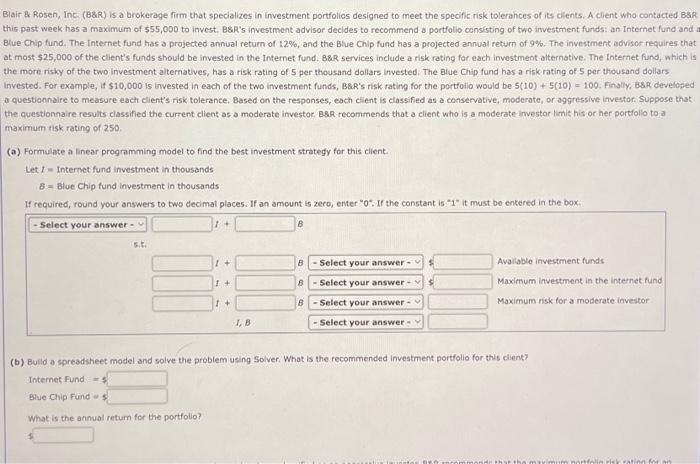  Please show and explain steps and answer. Blair \& Rosen, Inc.