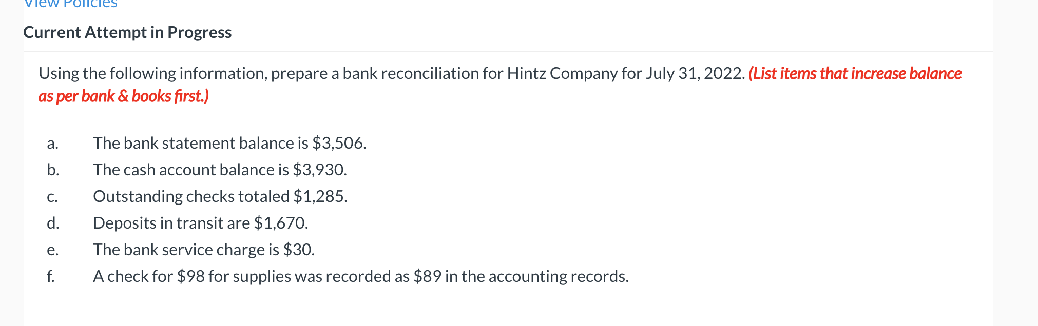  W POlicies Current Attempt in Progress Using the following information, prepare