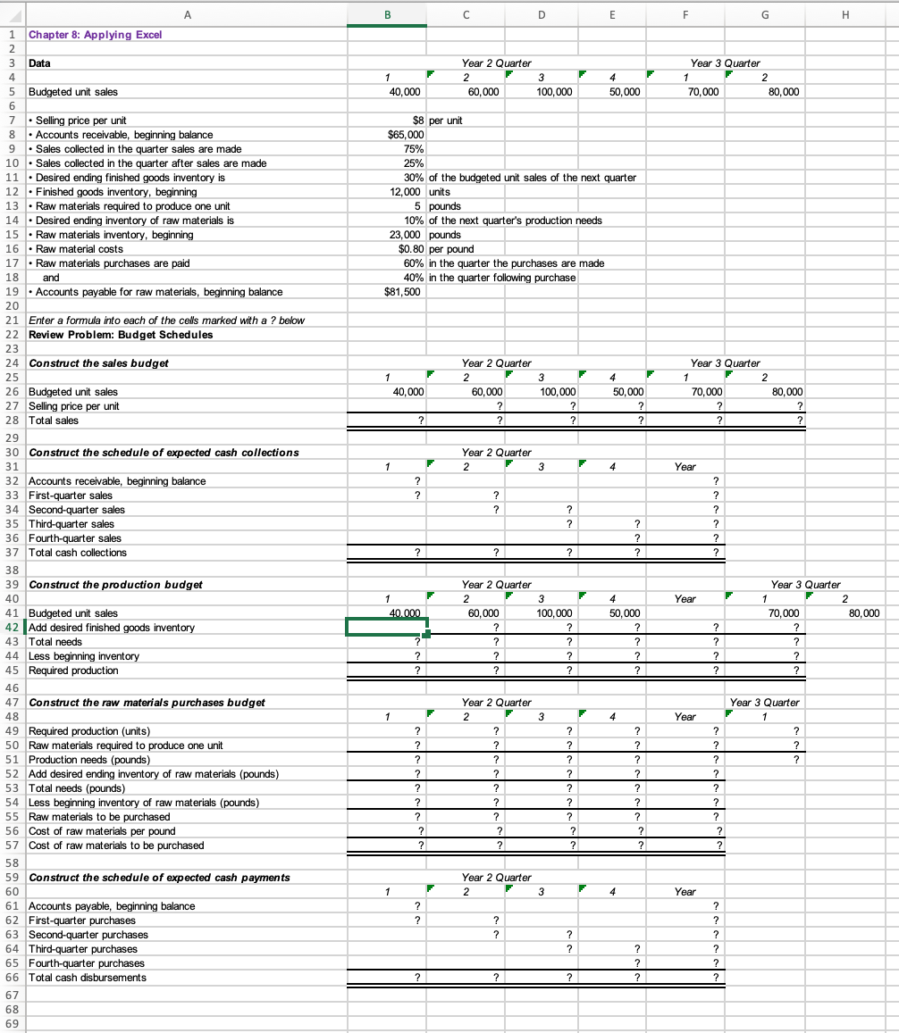 need answers with formulas please A B D E F H
