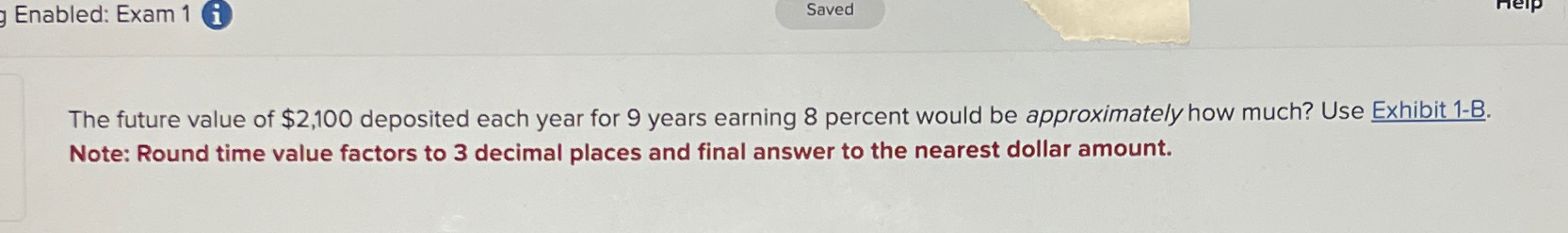  The future value of $2,100 deposited each year for 9 years