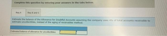 applies to the questions displayed below) Daley Company prepared the following aging