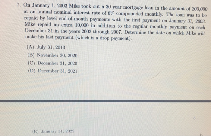  I need the steps please. T. On January 1, 2003 Mike
