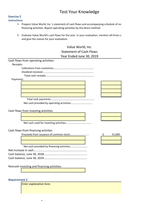 formulas Financial Accounting Exercise 2 Prepare the statement of cash flows --