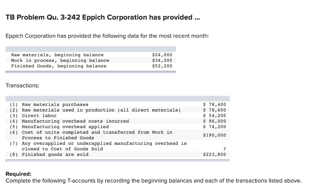  TB Problem Qu. 3-242 Eppich Corporation has provided ... Eppich Corporation