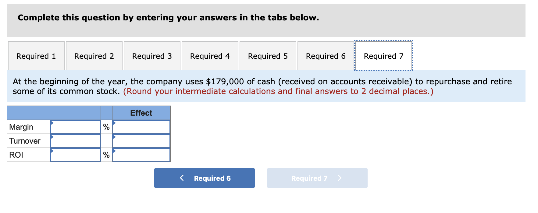 compute the new ROI figure. Consider each question separately, starting in each