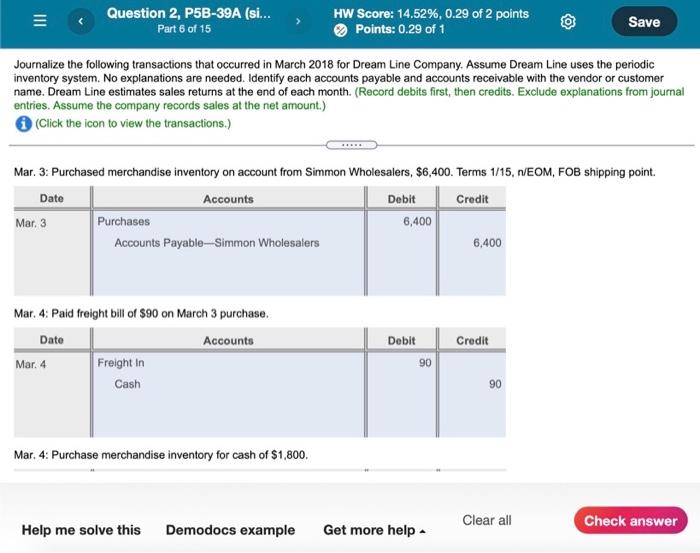 need help asap Question 2, P5B-39A (si... Part 6 of 15 HW