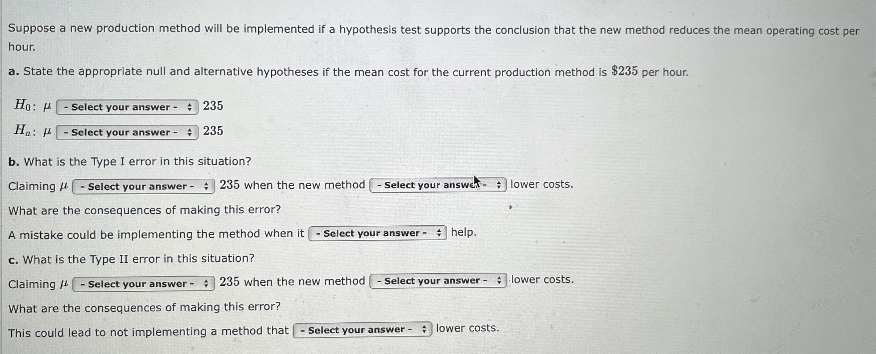  Suppose a new production method will be implemented if a hypothesis
