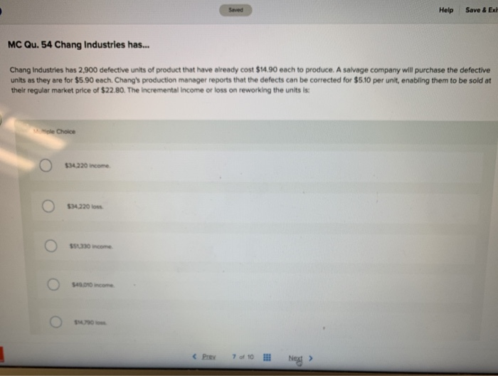  Seved Help Save & Ext MC Qu. 54 Chang Industries has...