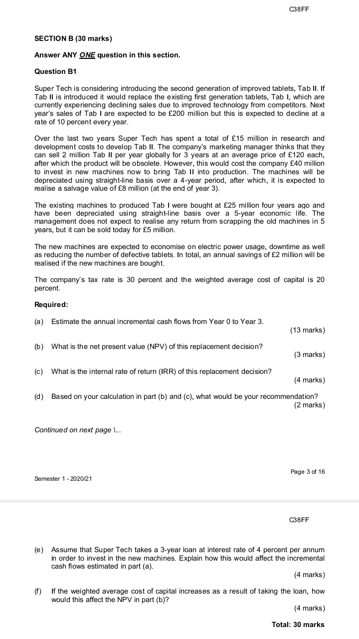 C38FF SECTION B (30 marks) Answer ANY ONE question in this