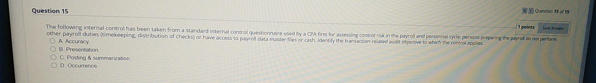  Save Answer Question 15 of 15 Question 15 1 points The