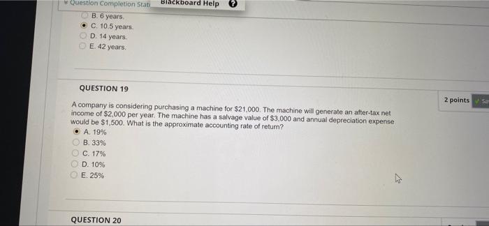  Blackboard Help Question Completion Stati B. 6 years C10.5 years. D.