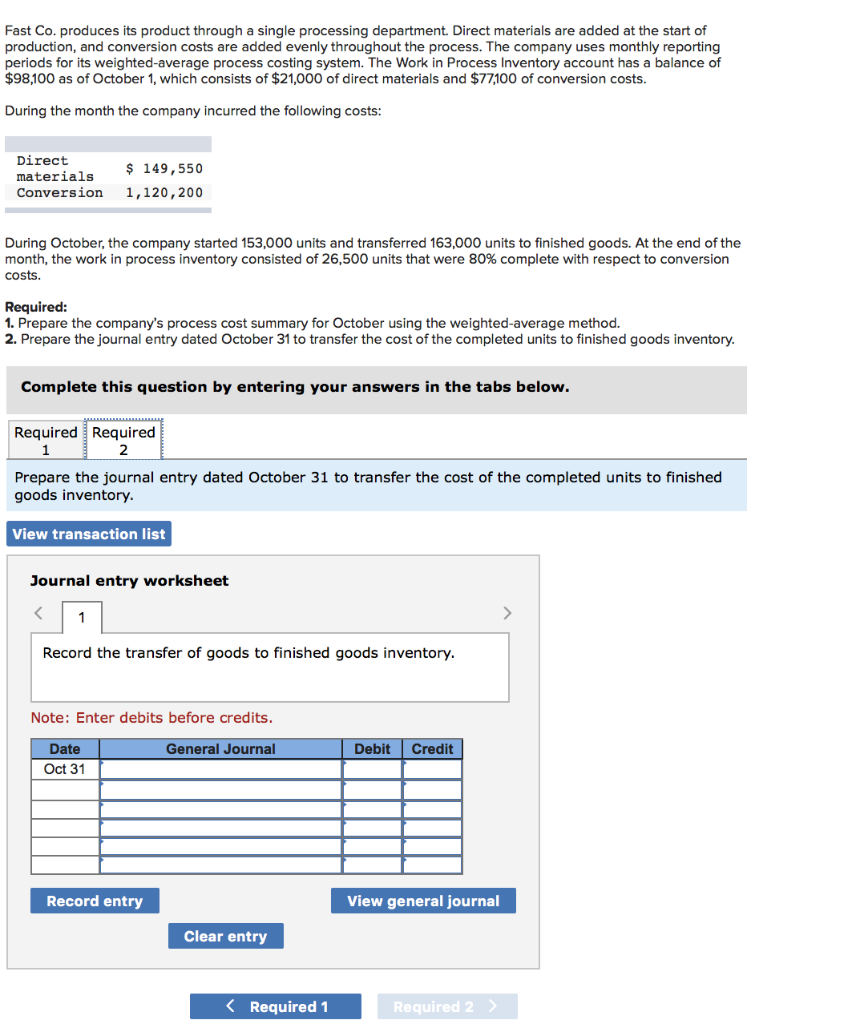 Direct materials are added at the start of production, and conversion costs
