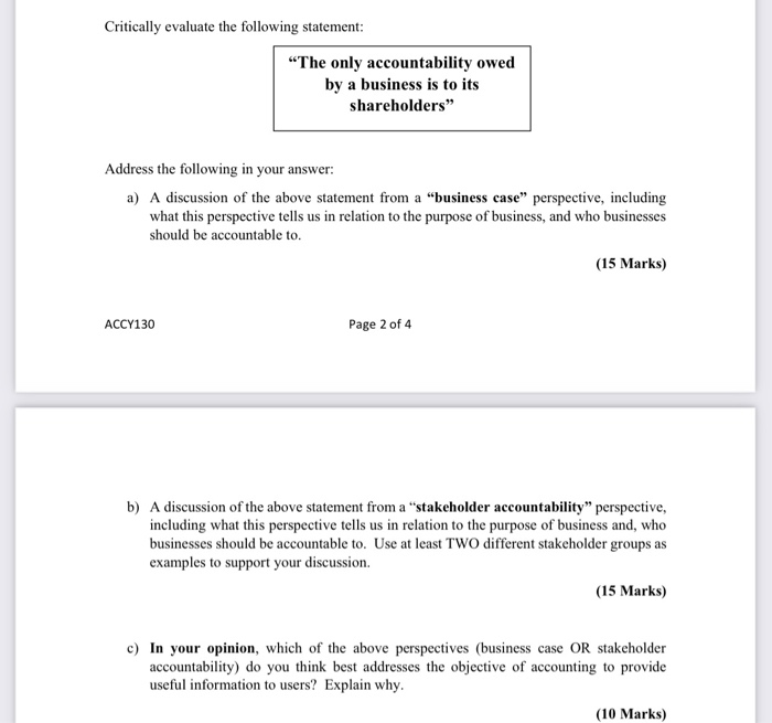  Critically evaluate the following statement: "The only accountability owed by a