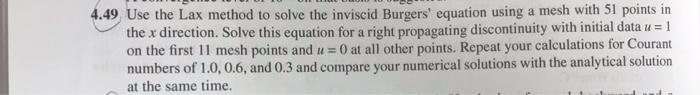 in the following. Remember that the stability bound for Godunov method is