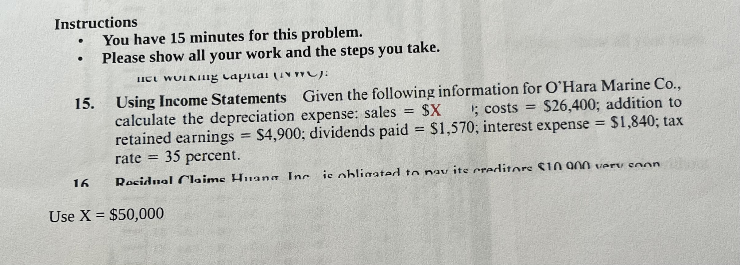  Instructions: Please show all your work and the steps you take.