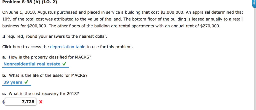 Problem 8-38 (b) (LO. 2) On June 1, 2018, Augustus purchased