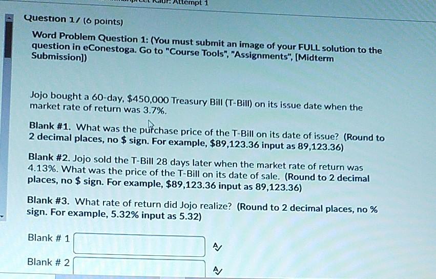 tempt 1 Question 1/ (6 points) Word Problem Question 1: (You