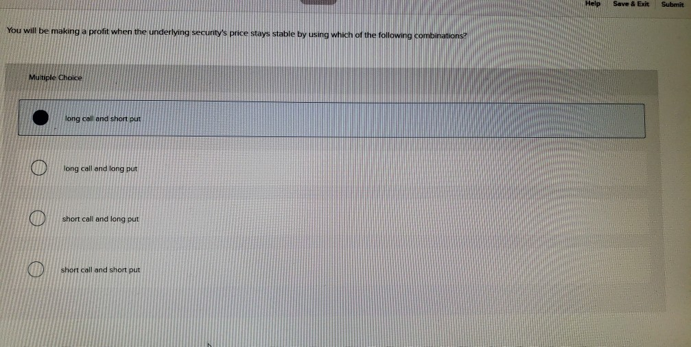  Help Save & Exit Submit You will be making a profit