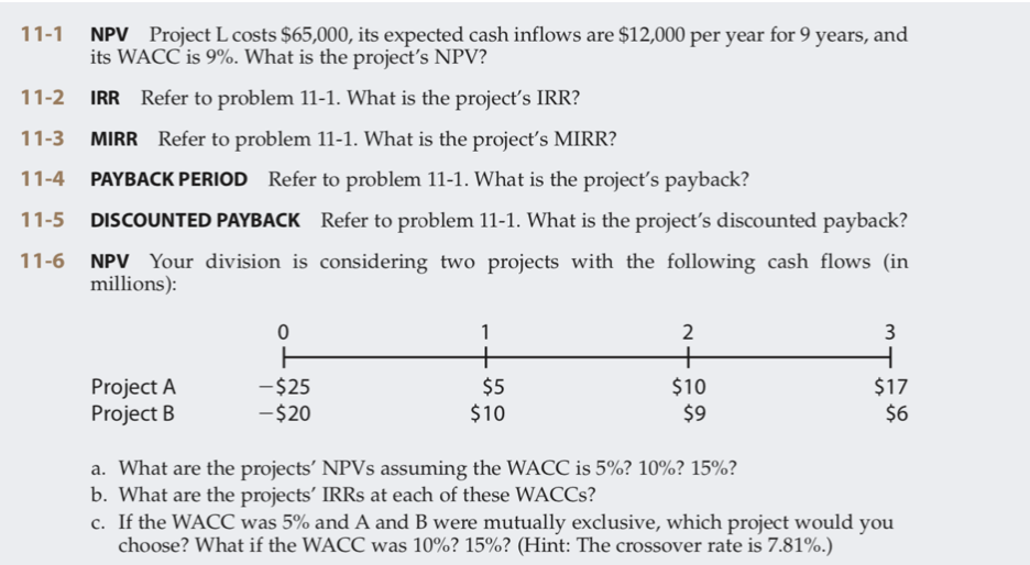 If possible, please show steps using BA II Plus calculator 11-1 NPV