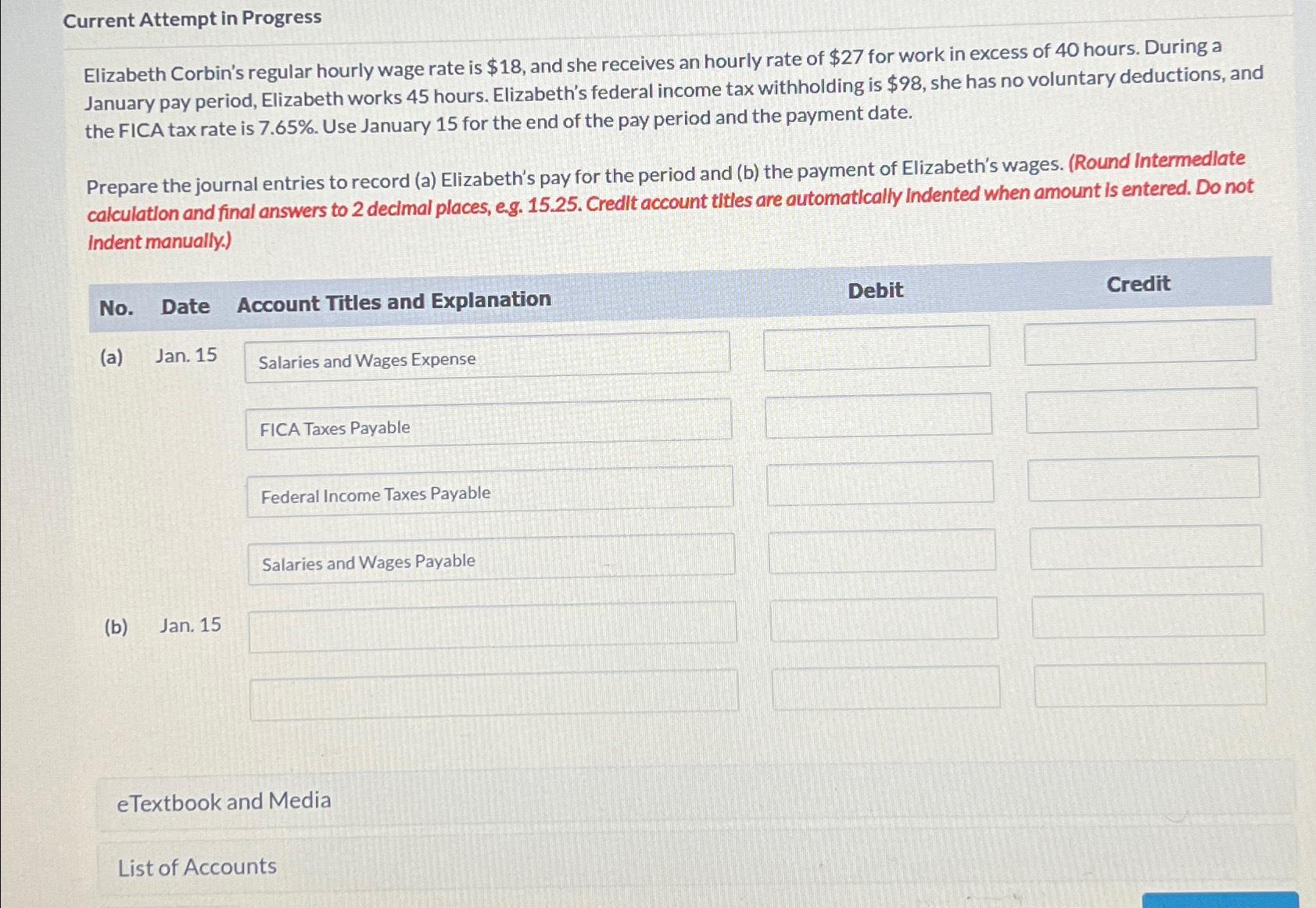  Current Attempt in Progress Elizabeth Corbin's regular hourly wage rate is