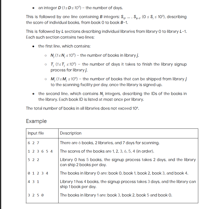 libraries with IDs from 0 to L-1. Each library is described by