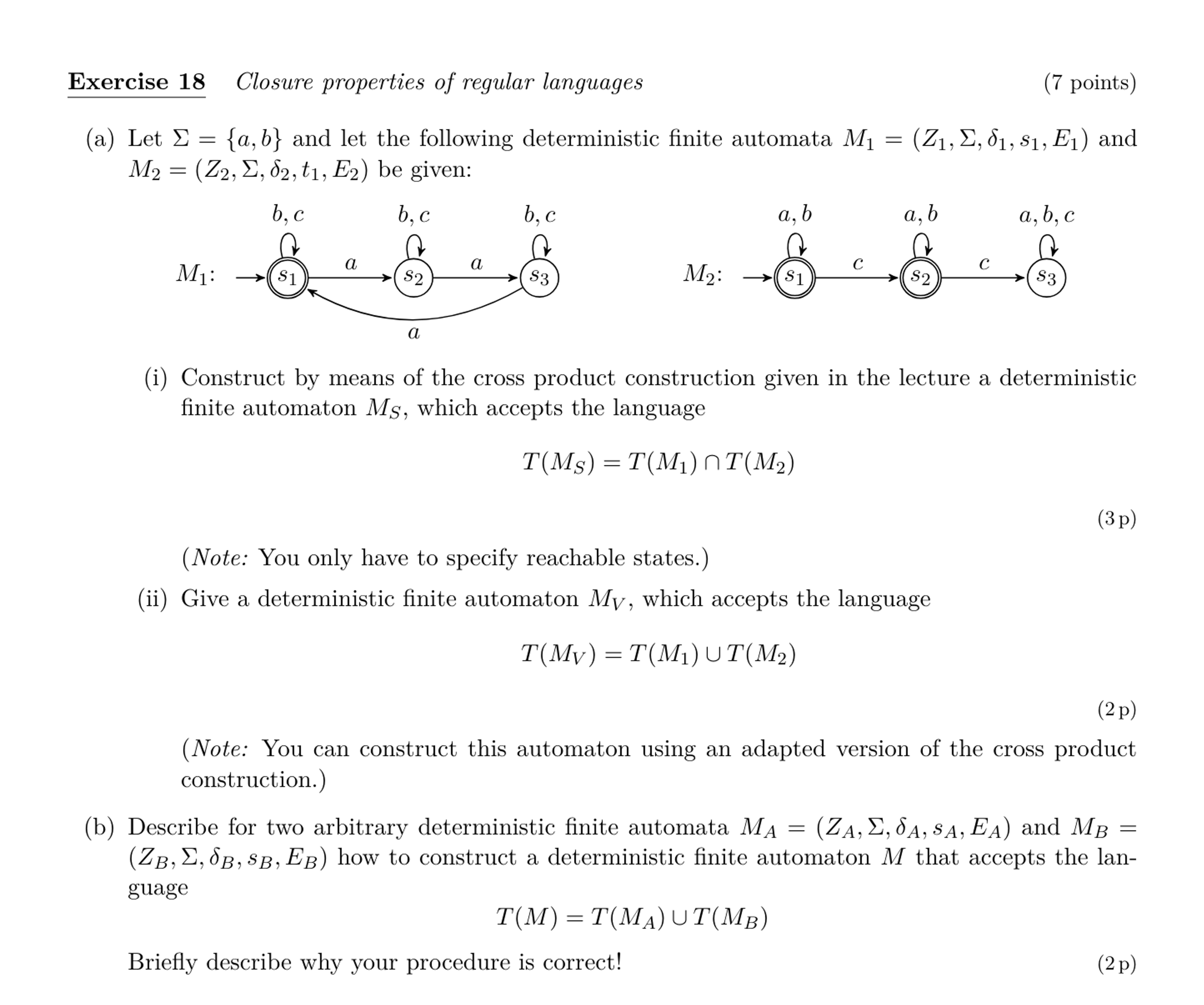  Exercise 18? Closure properties of regular languages (7 points) (a) Let
