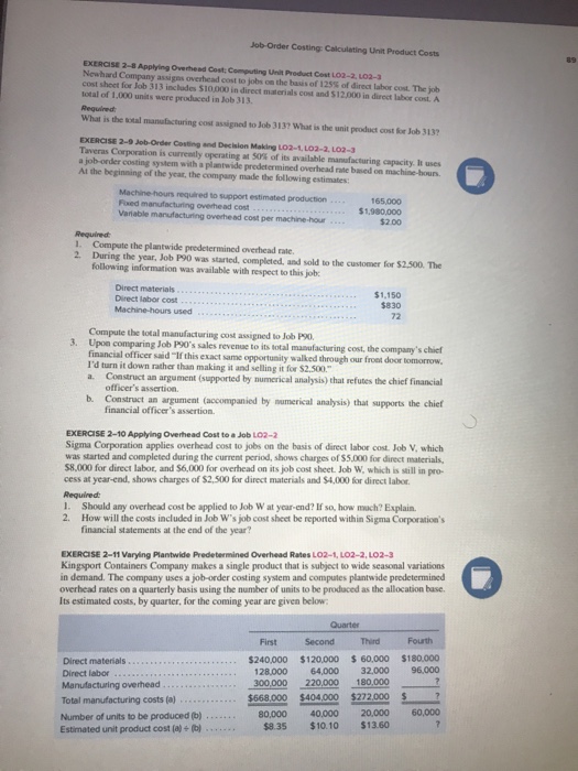  Job-Order Costing: Calculating Unit Product Costs EXERCISE 2-8 Applying Overheed Cost: