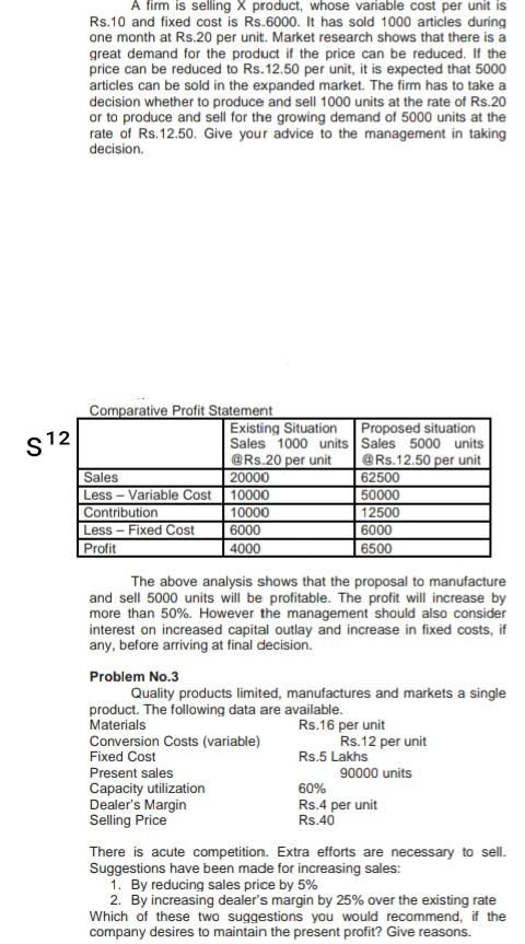  A firm is selling X product, whose variable cost per unit