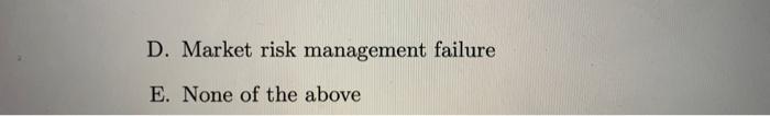 Barings Bank default? A. Short Strangle B. Long Straddle C. Short Straddle