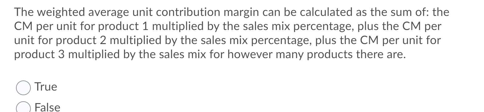 The weighted average unit contribution margin can be calculated as the