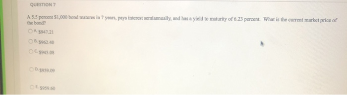 coupon rate, the bond: O A is selling at a premium. B.