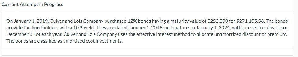  Current Attempt in Progress On January 1, 2019, Culver and Lois