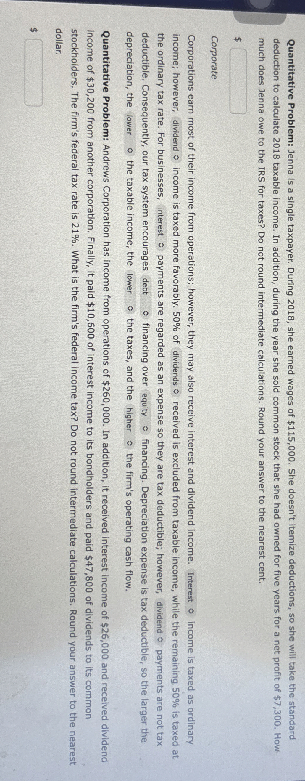  Quantitative Problem: Jenna is a single taxpayer. During 2018, she earned