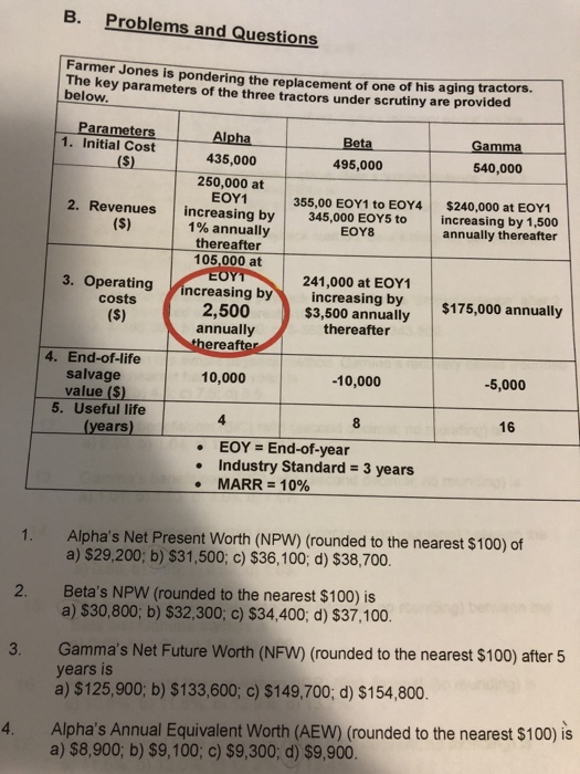  B. Problems and Questions Farmer Jones is pondering the replacement of