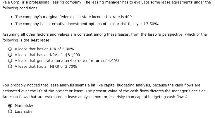 in any lease contract-the lessee and the lessor. To a lessor, a
