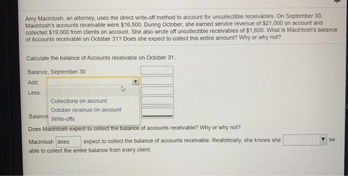 for uncollectible receivables. On September 30, Macintosh's accounts receivable were $16,500. During