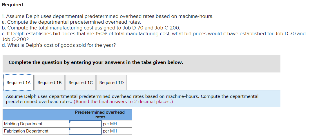 Plantwide and Departmental Predetermined Overhead Rates; Job Costs [LO2-1, LO2- 2, LO2-3,