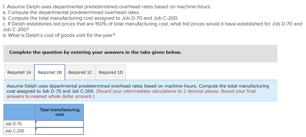LO2-4] [The following information applies to the questions displayed below.) Delph Company