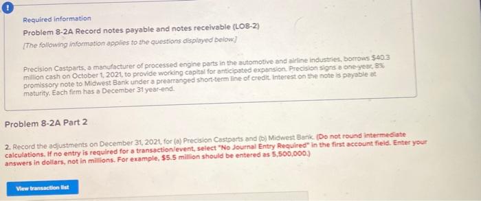 (The following information applies to the questions displayed below.) Precision Castparts, a