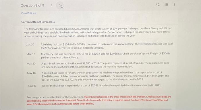  Current Attempt in Progress The following transactions occurred during 2025. Assume