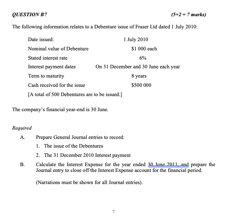  QUESTION B7 (5+2 = 7 marks) The following information relates to