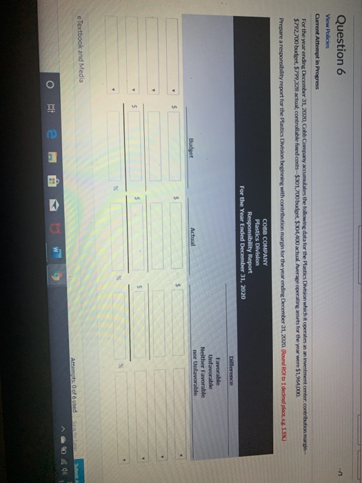  Question 6 View Policies Current Attempt in Progress For the year