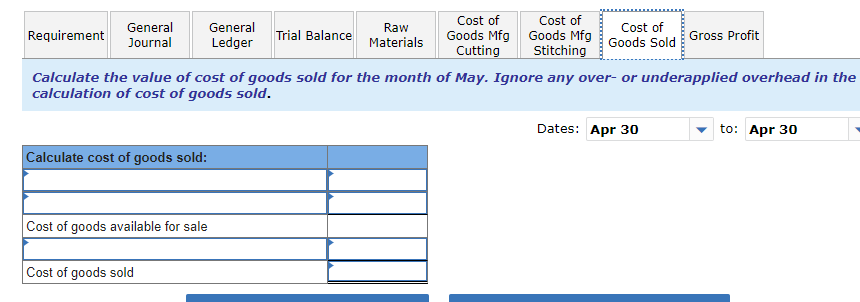 Cutting process. The following information is available regarding its May inventories: Ending
