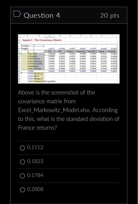  D Question 4 A Portfolio 16 Weights 17 18 19 20