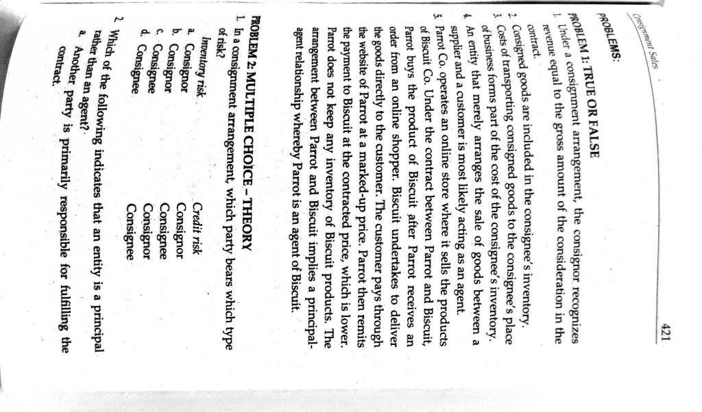  PROBLEMS: PROBLEM 1: TRUE OR FALSE 1. Under a consignment arrangement,