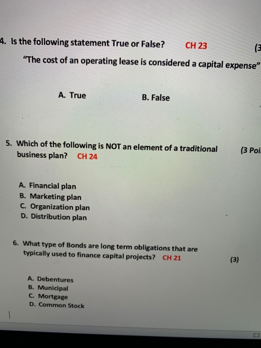  4. Is the following statement True or False? CH 23 "The