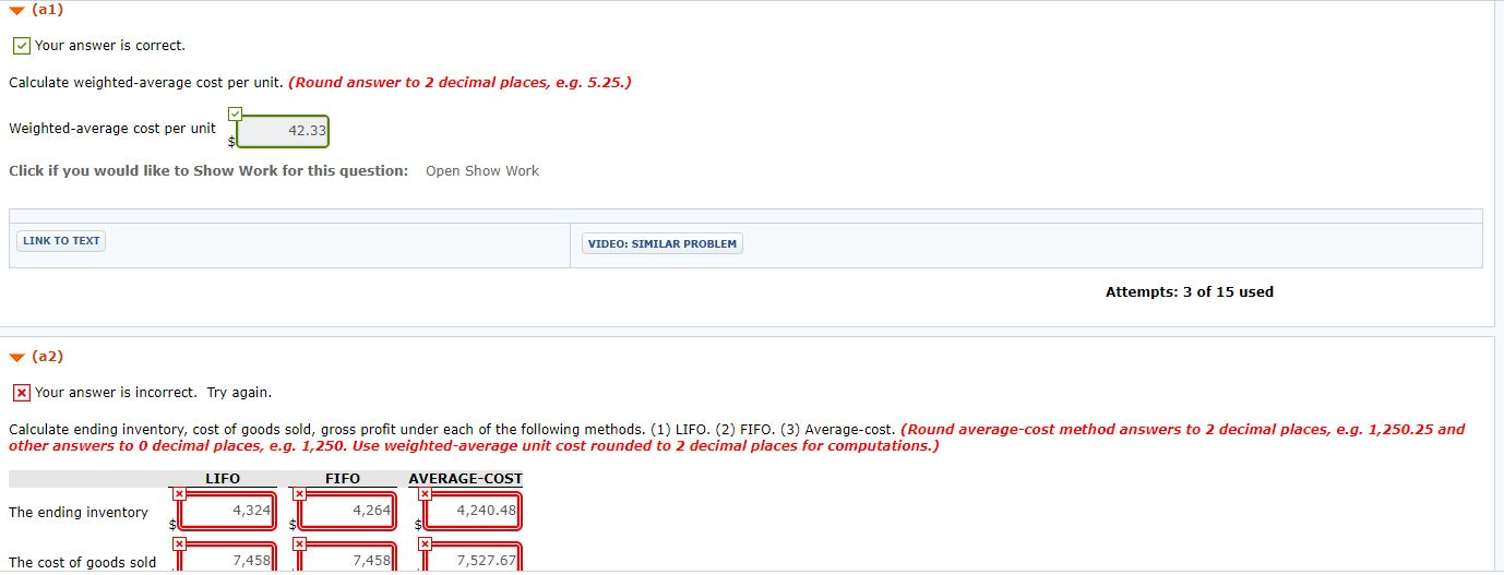 get incorrect answer. Need help finding ending inventory, cost of goods sold,