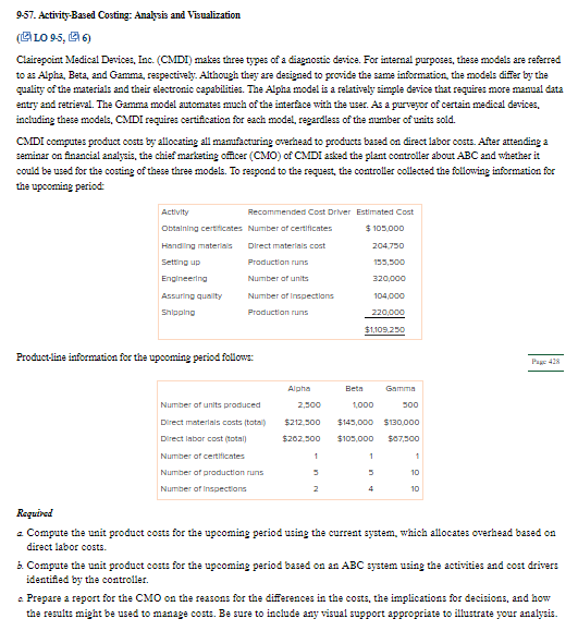 Please solve. 9-57. Activity-Based Costing: Analysis and Visualization ( LO 9-5, [)
