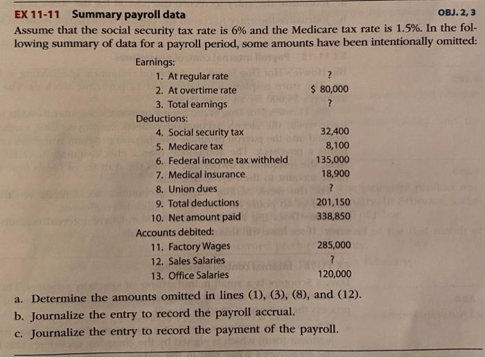  OBJ. 2,3 EX 11-11 Summary payroll data Assume that the social