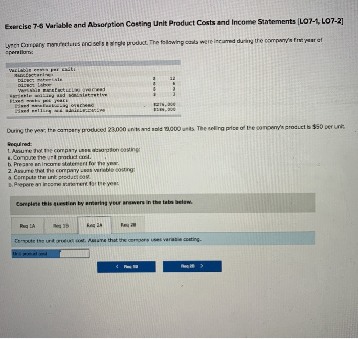 sells a single product. The following costs were incurred during the company's